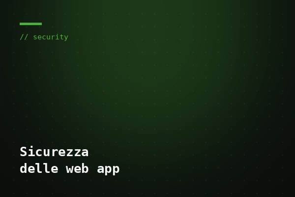Blog: Sicurezza delle web app.