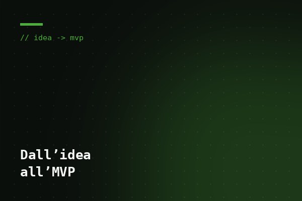 Blog: Dall’idea all’MVP.